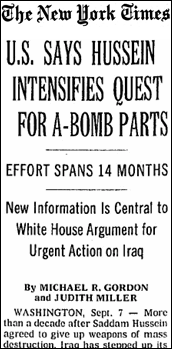 A September 2002 article in The New York Times warned Saddam Hussein was renewing his interest in acquiring nuclear arms, noting anonymous officials argued that, 'the first sign of a smoking gun may be a mushroom cloud.'