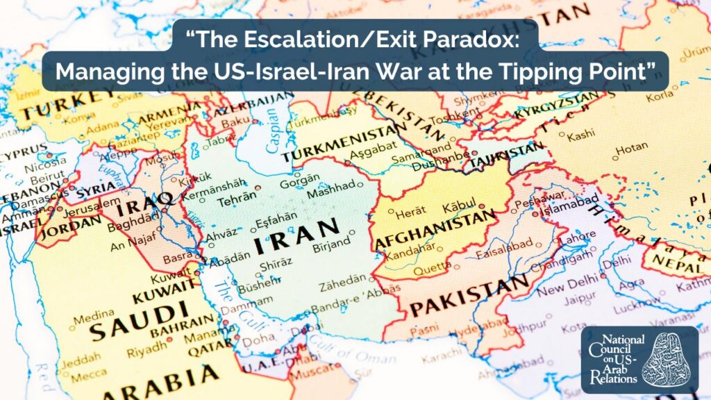 “The Escalation/Exit Paradox: Managing the US-Israel-Iran War at the Tipping Point"