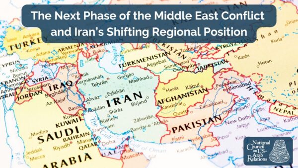 The Next Phase of the Middle East Conflict and Iran’s Shifting Regional Position